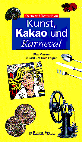 Kunst, Kakao und Karneval