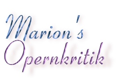 Marion's Opernkritik